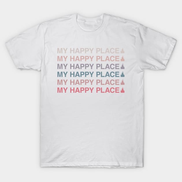 My Happy Place T-Shirt by destinationvacation